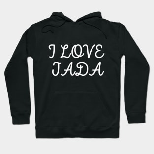 I LOVE JADA Hoodie